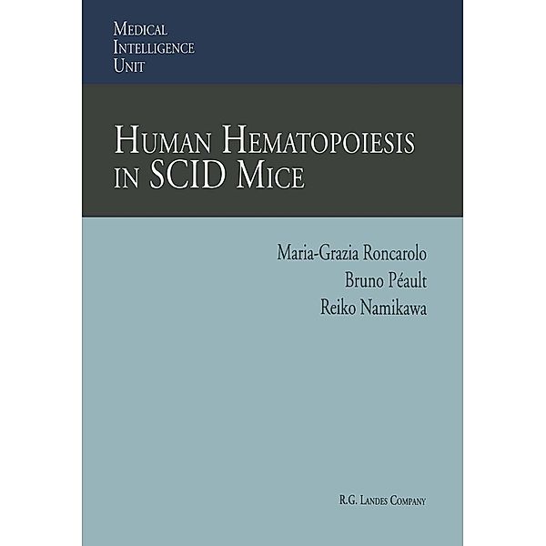 Human Hematopoiesis in SCID Mice / Medical Intelligence Unit