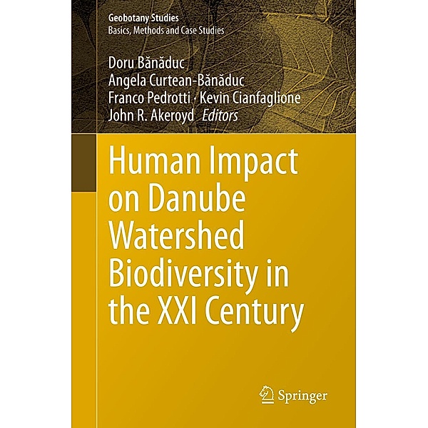 Human Impact on Danube Watershed Biodiversity in the XXI Century / Geobotany Studies
