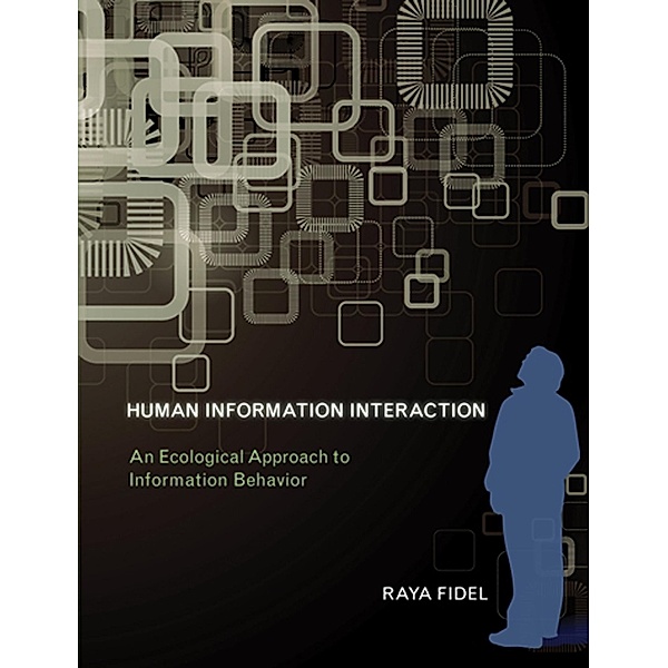 Human Information Interaction, Raya Fidel