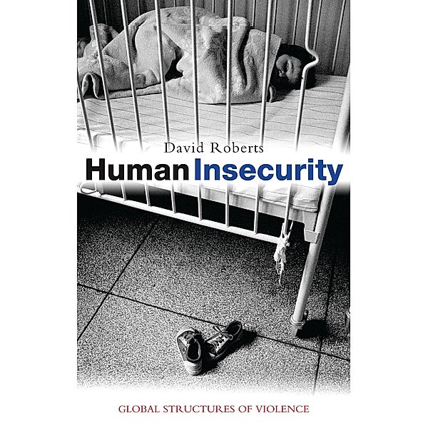 Human Insecurity, David Roberts