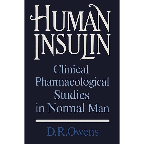 Human Insulin, D. R. Owens