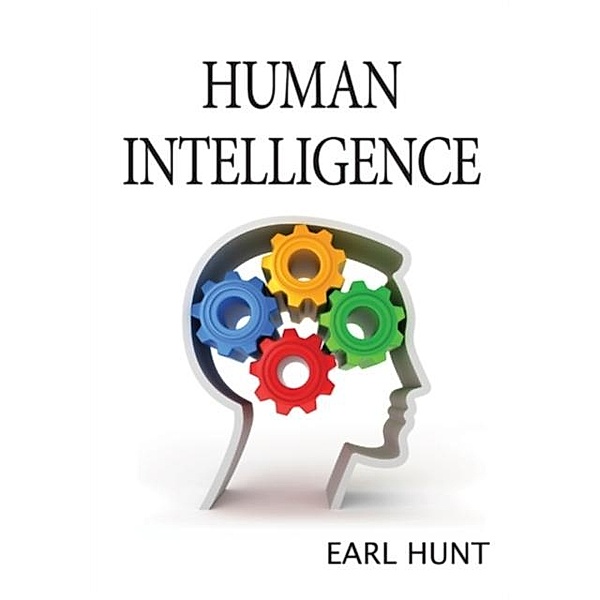 Human Intelligence, Earl Hunt