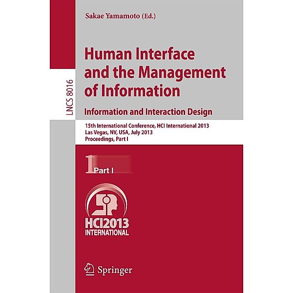 Human Interface and the Management of Information / Lecture Notes in Computer Science Bd.8016