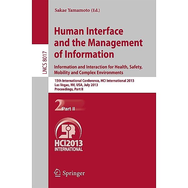 Human Interface and the Management of Information / Lecture Notes in Computer Science Bd.8017