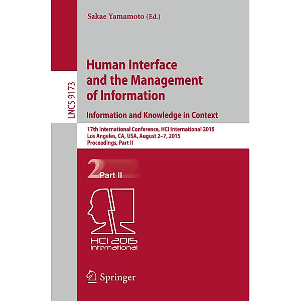 Human Interface and the Management of Information. Information and Knowledge in Context