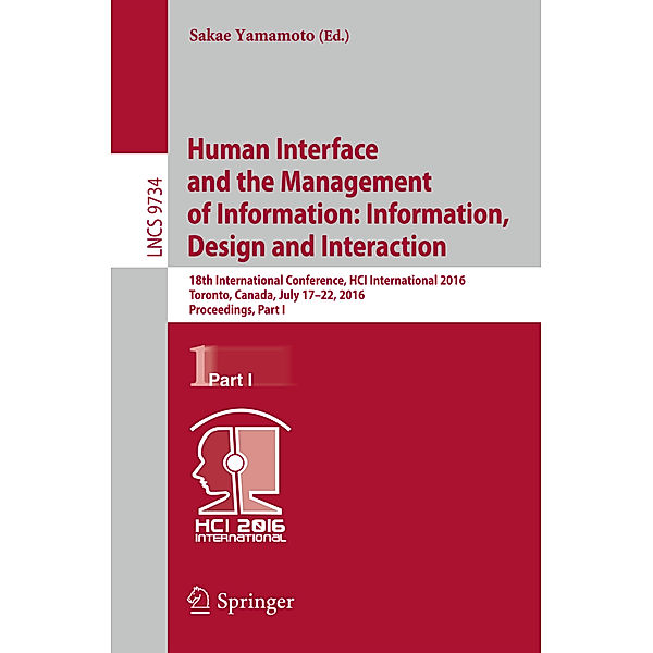 Human Interface and the Management of Information: Information, Design and Interaction