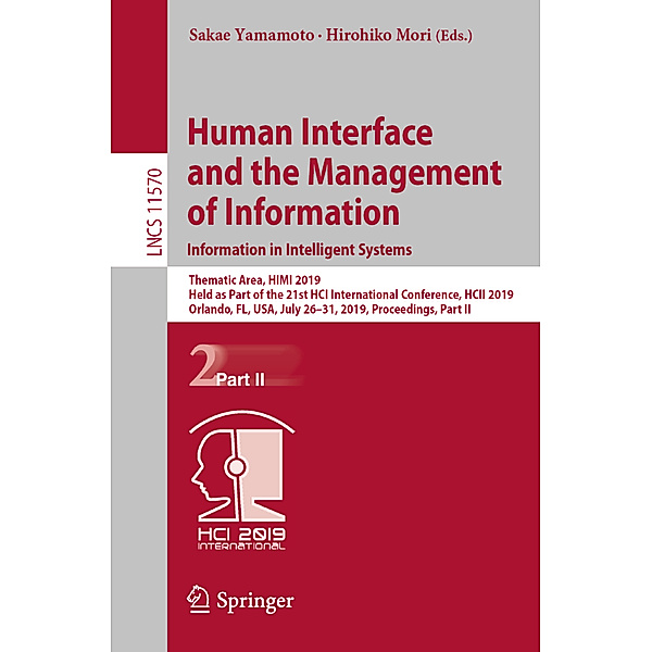 Human Interface and the Management of Information. Information in Intelligent Systems