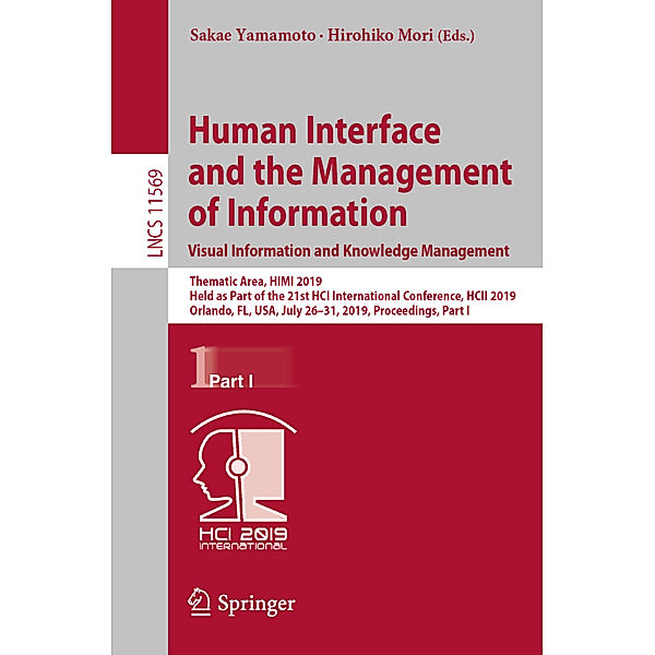 Human Interface and the Management of Information. Visual Information and Knowledge Management