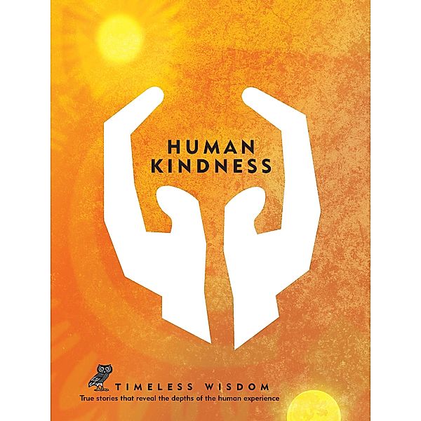 Human Kindness / Emotional Inheritance