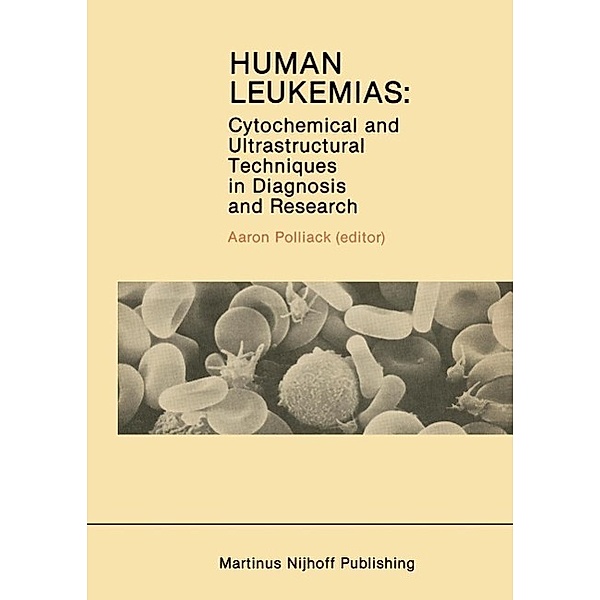 Human Leukemias / Developments in Oncology Bd.14