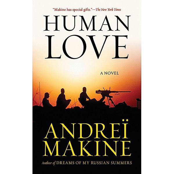 Human Love, Andreï Makine