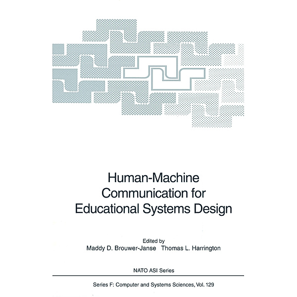 Human-Machine Communication for Educational Systems Design