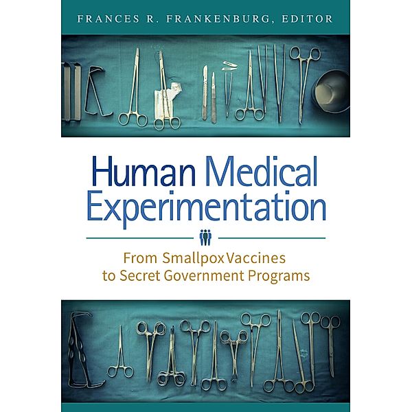 Human Medical Experimentation