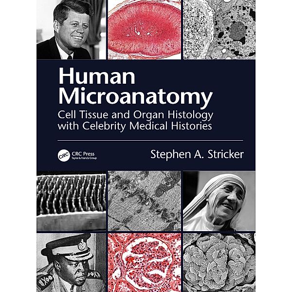 Human Microanatomy, Stephen A. Stricker