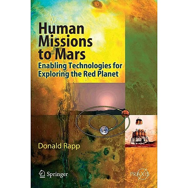 Human Missions to Mars / Springer Praxis Books, Donald Rapp