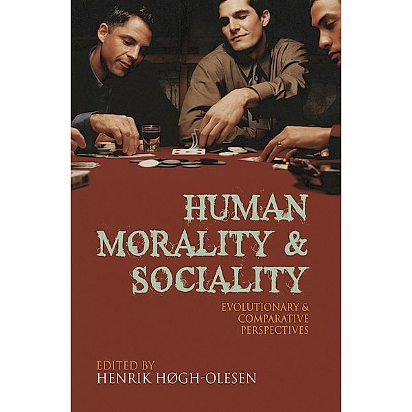 Human Morality and Sociality, Henrik Hogh-Olesen, Christophe Boesch, Leda Cosmides