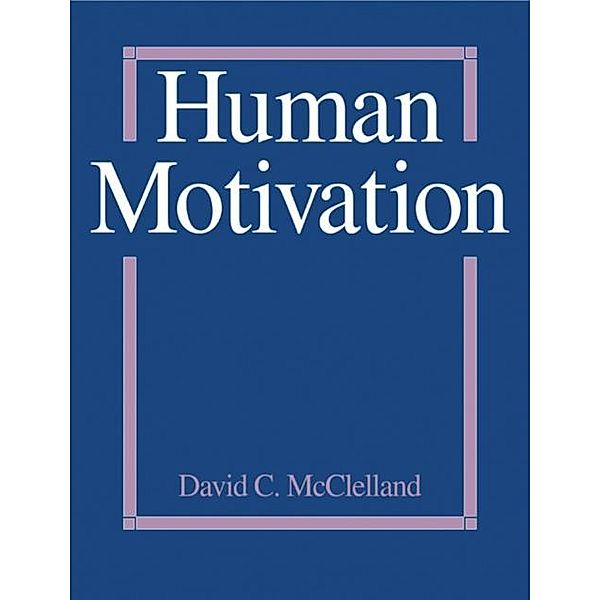 Human Motivation, David C. McClelland