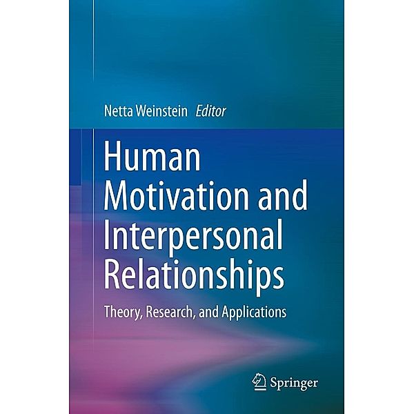 Human Motivation and Interpersonal Relationships