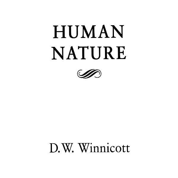 Human Nature, D. W. Winnicott