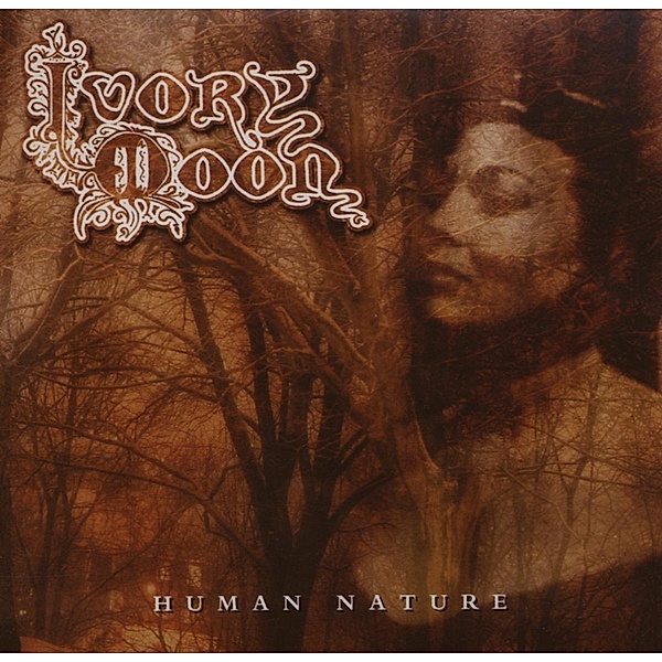 Human Nature, Ivory Moon