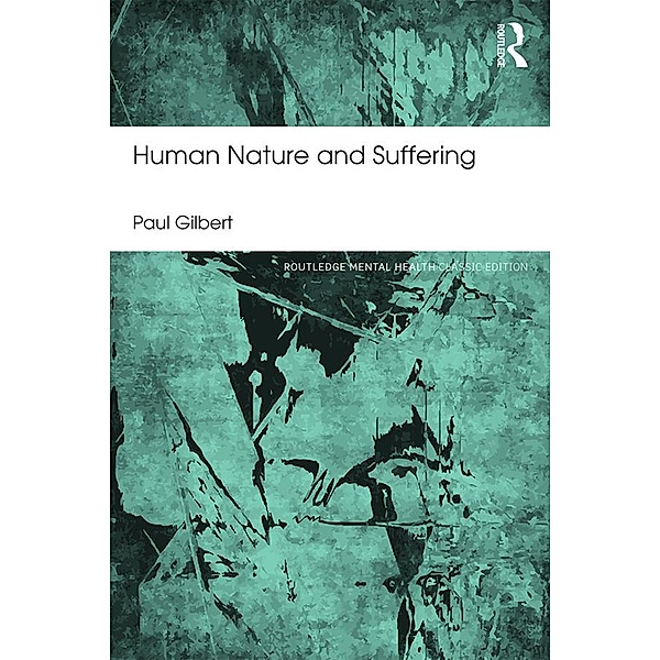 Human Nature and Suffering, Paul Gilbert