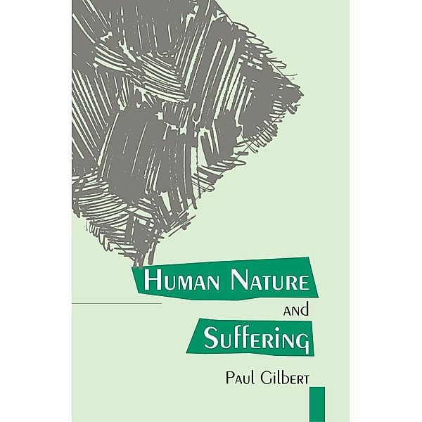 Human Nature And Suffering, Paul Gilbert