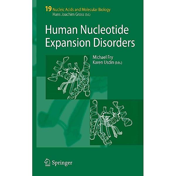 Human Nucleotide Expansion Disorders / Nucleic Acids and Molecular Biology Bd.19