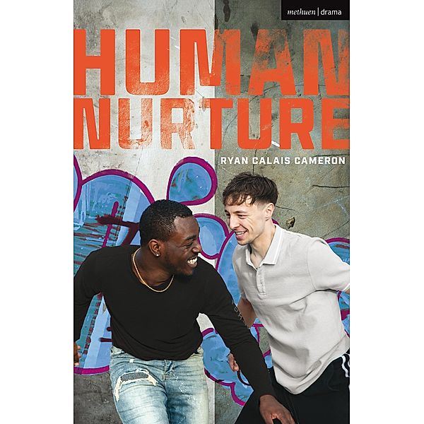 Human Nurture / Modern Plays, Ryan Calais Cameron