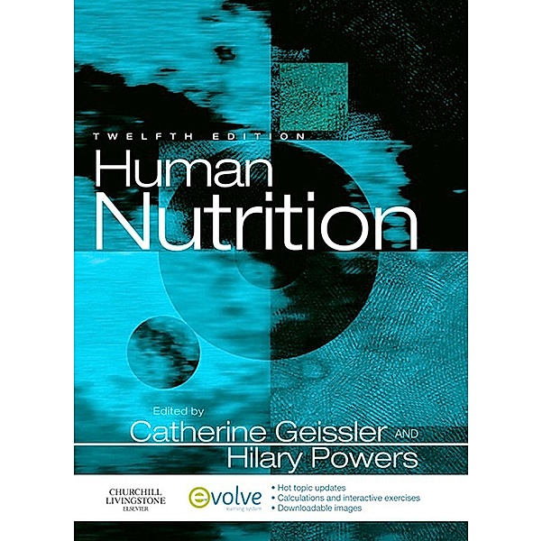 Human Nutrition - E-Book, Catherine Geissler, Hilary Powers