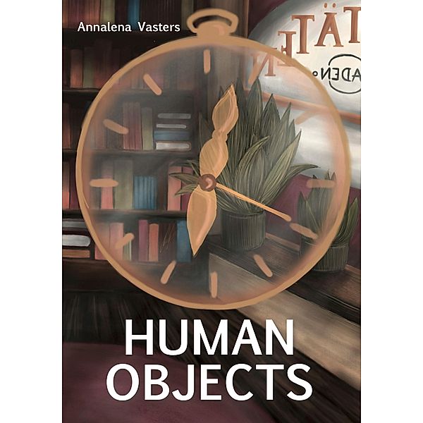 Human Objects, Annalena Vasters