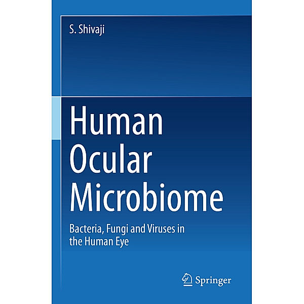 Human Ocular Microbiome, S. Shivaji