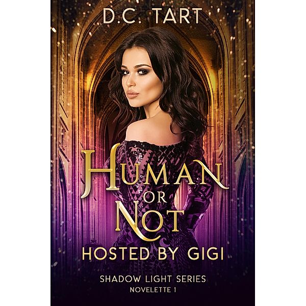 Human or Not (series1, #1) / series1, D. C. Tart