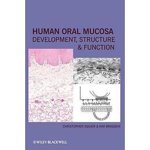 Human Oral Mucosa, Christopher Squier, Kim Brogden