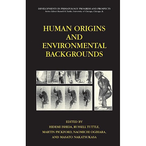 Human Origins and Environmental Backgrounds, Ed Ishida H., F. Zimmermann