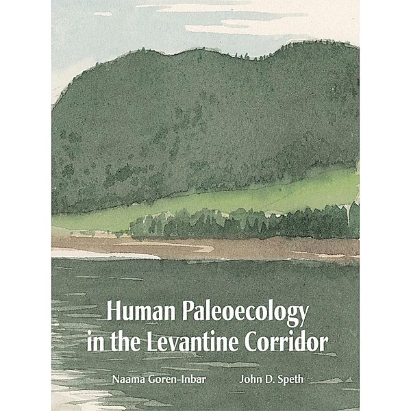 Human Paleoecology in the Levantine Corridor, Naama Goren-Inbar