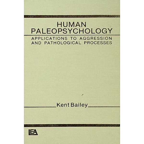 Human Paleopsychology, K. Bailey