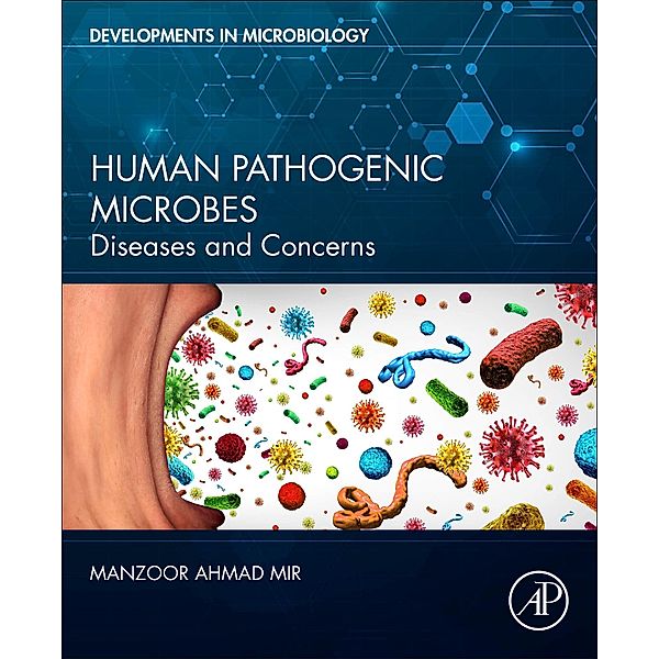 Human Pathogenic Microbes, Manzoor Ahmad Mir