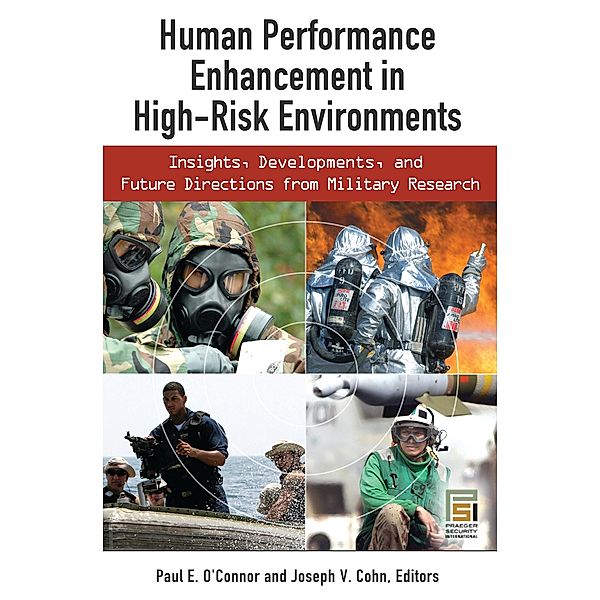 Human Performance Enhancement in High-Risk Environments