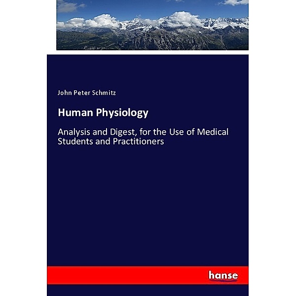 Human Physiology, John Peter Schmitz