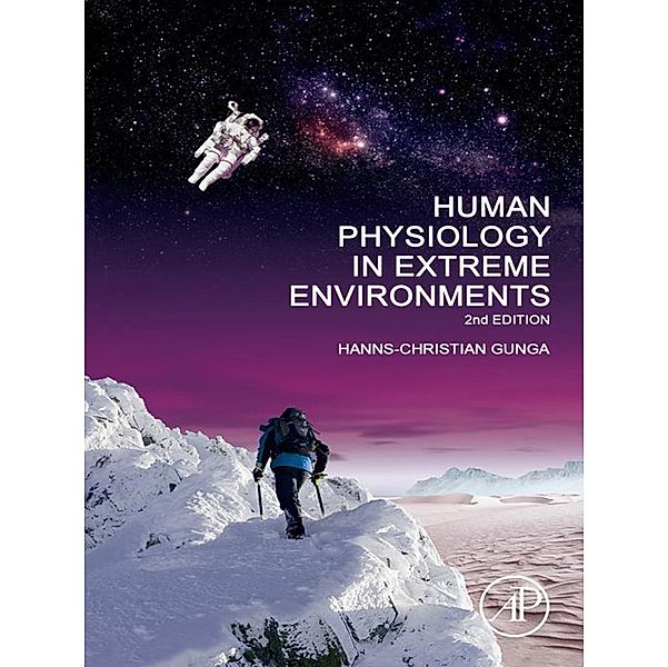 Human Physiology in Extreme Environments, Hanns-Christian Gunga