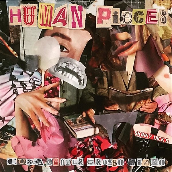 Human Pieces, Francesco Cusa, Brian Groder, Riccardo Grosso