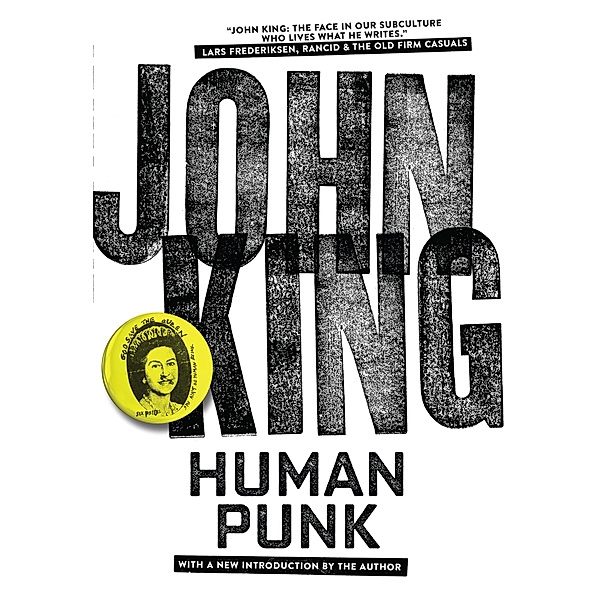 Human Punk / PM Press, John King