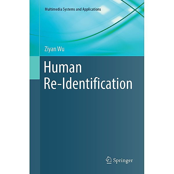 Human Re-Identification, Ziyan Wu