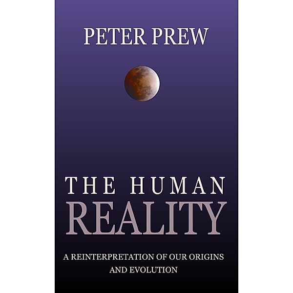 Human Reality, Peter Prew