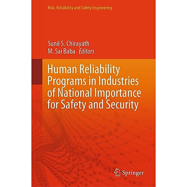 Human Reliability Programs in Industries of National Importance for Safety and Security / Risk, Reliability and Safety Engineering