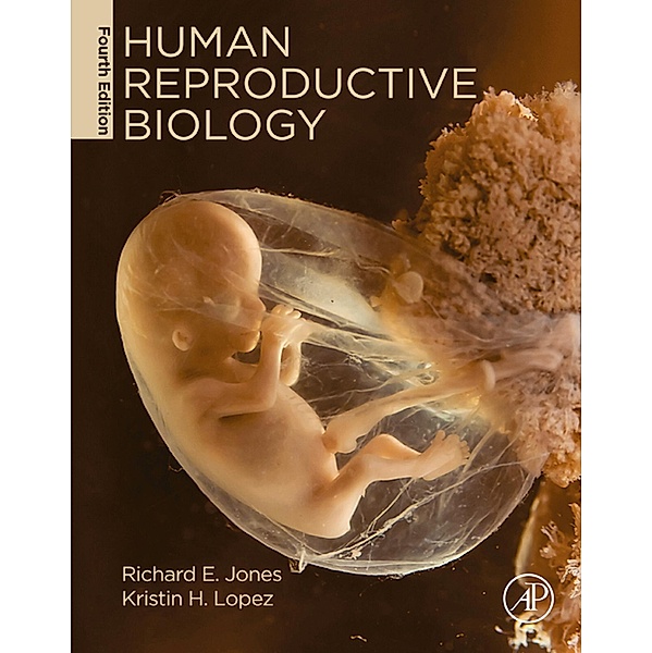 Human Reproductive Biology, Richard E. Jones, Kristin H Lopez