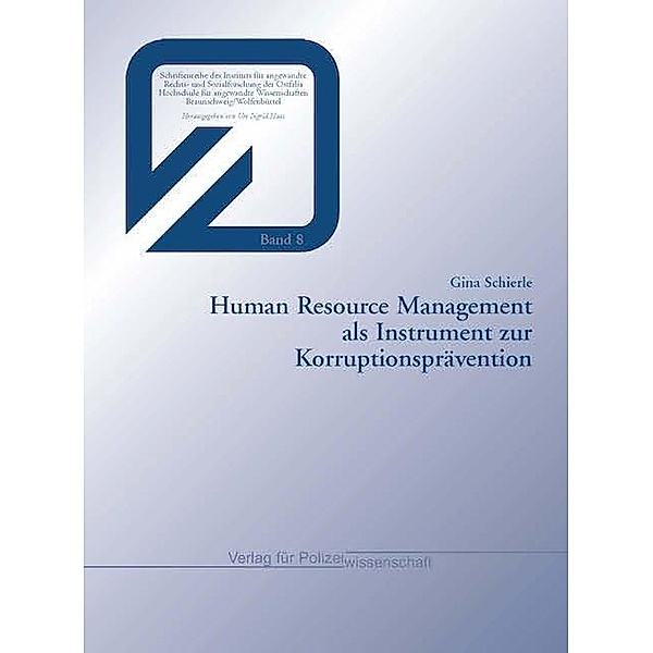 Human Resource Management als Instrument zur Korruptionsprävention, Gina Schierle