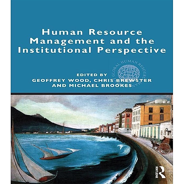 Human Resource Management and the Institutional Perspective