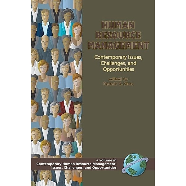 Human Resource Management / Contemporary Human Resource Management Issues Challenges and Opportunities