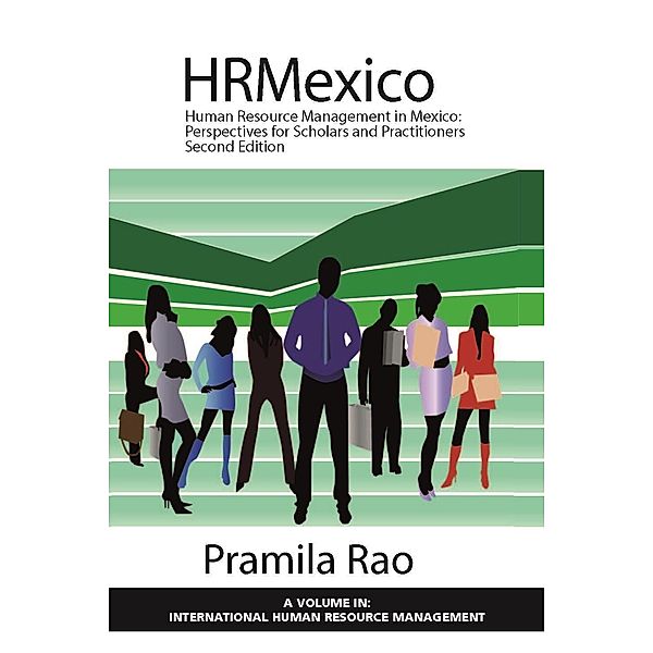 Human Resource Management in Mexico - 2nd Edition / International Human Resource Management